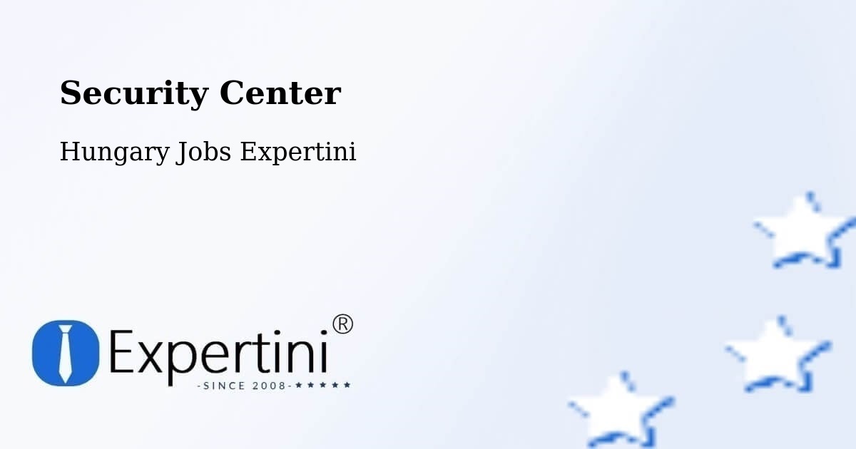 Security Center - Hungary Jobs Expertini